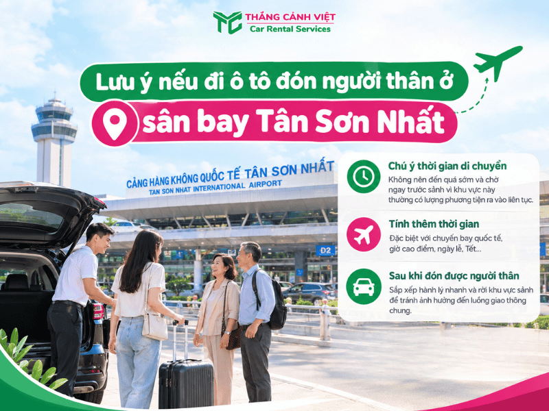 Một số lưu ý khi đi ô tô đón người thân tại sân bay Tân Sơn Nhất