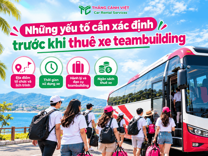 Những thông tin cần chuẩn bị trước khi thuê xe du lịch teambuilding