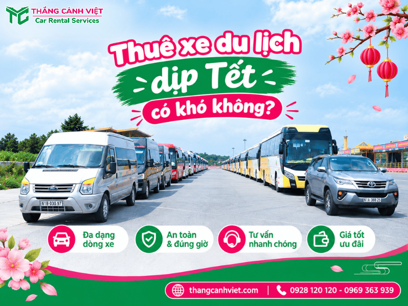 Thuê xe du lịch dịp Tết đa dạng dòng xe, phù hợp mọi nhu cầu 